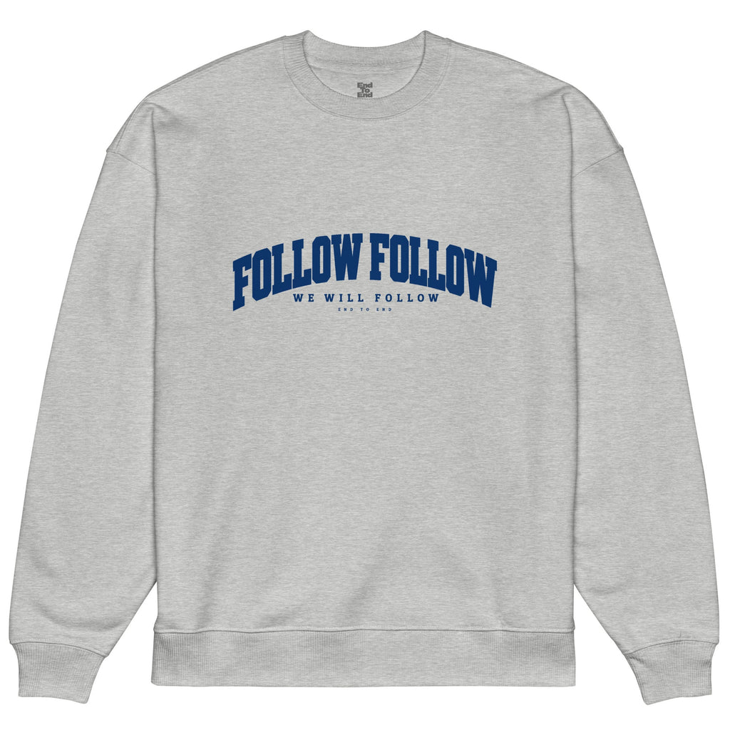 Follow Follow - Sweat - End to End