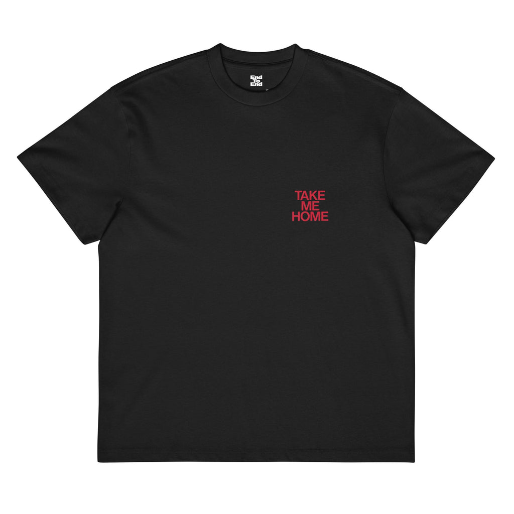 Take me home - Tee - End to End