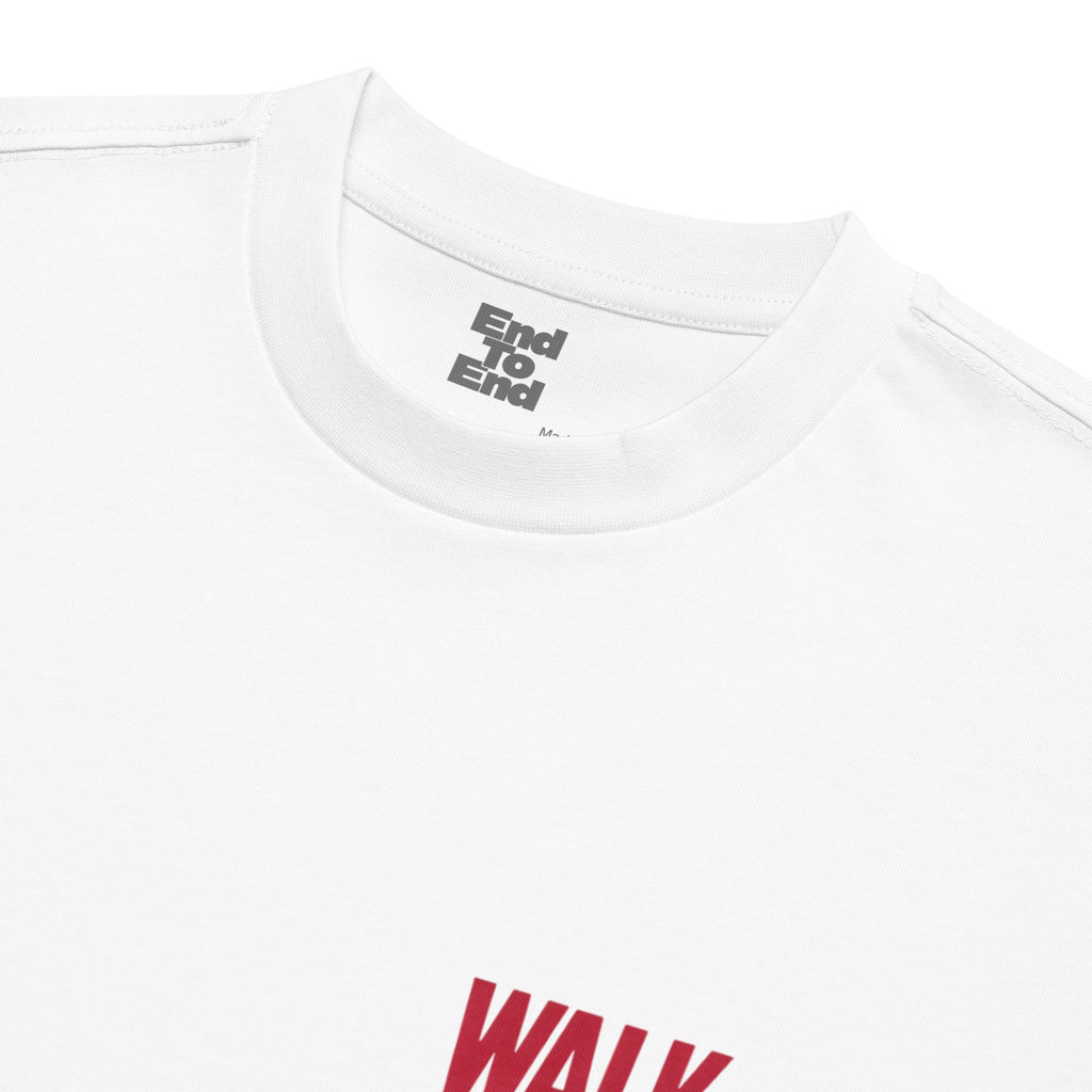Walk On - Tee - End to End