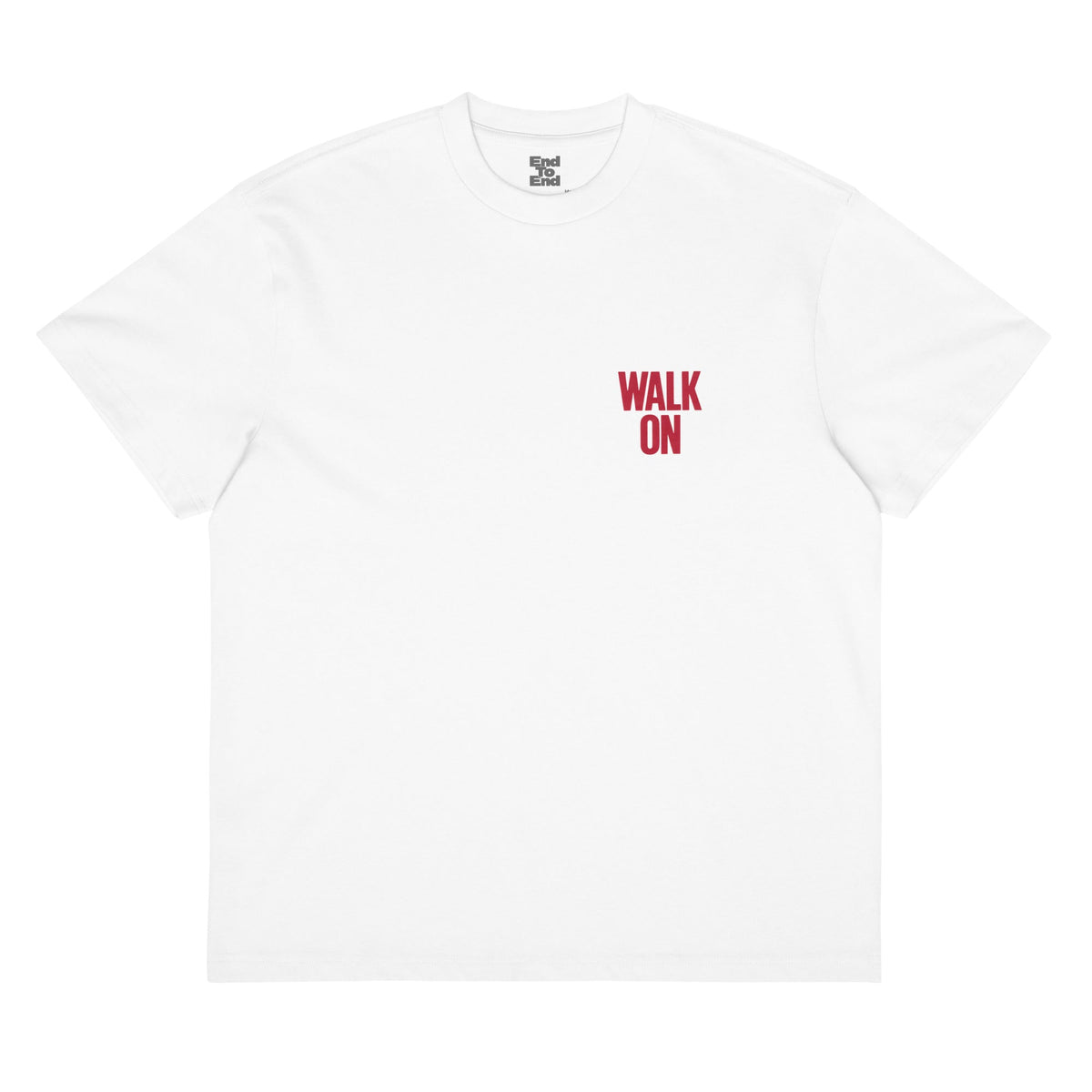 Walk On - Tee - End to End
